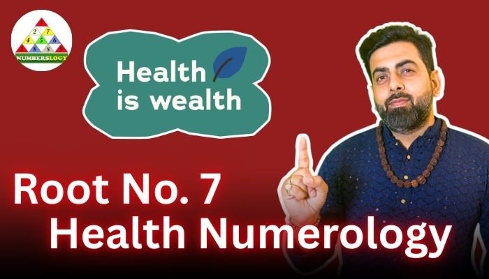 root number 7 health numerology