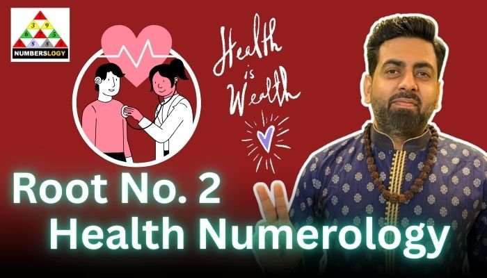 Root number 2 health numerology