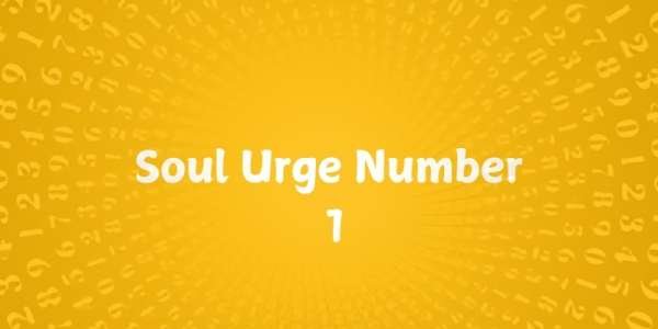 Soul Urge Number 1