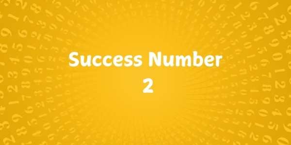 What is Success Number 2 Success Number 2