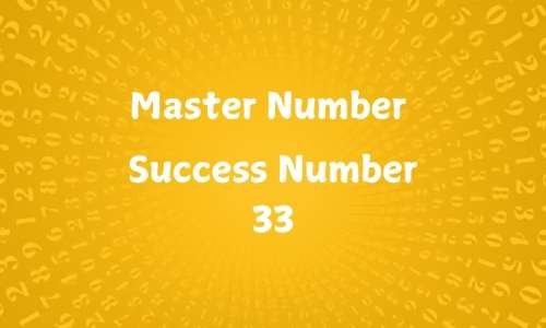 Success Number 33, Master Number 33